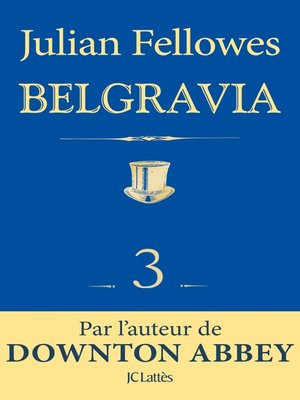 cover image of Feuilleton Belgravia épisode 3